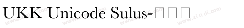 UKK Unicode Sulus字体转换